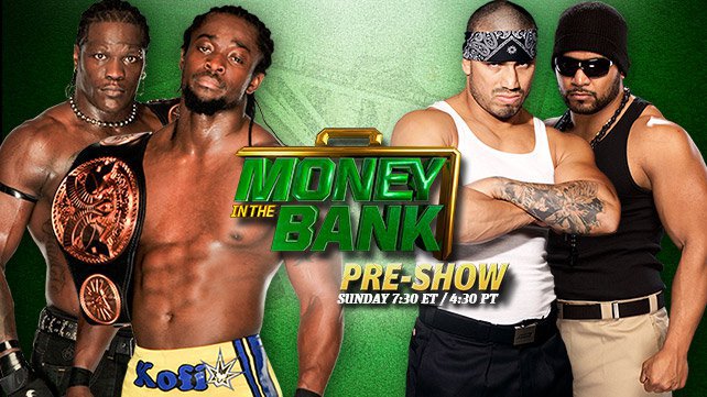 WWE Tag Team Champions R-Truth & Kofi Kingston battle Hunico & Camacho on the Money in the Bank Pre-Show event Sunday.