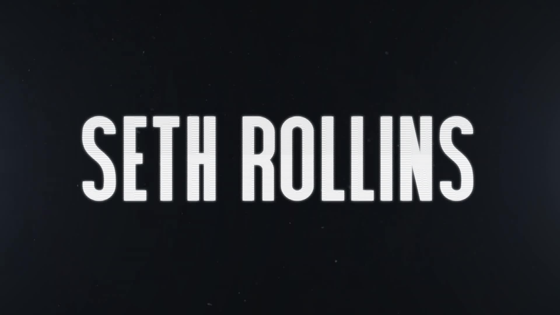 Seth Rollins Entrance Video - 