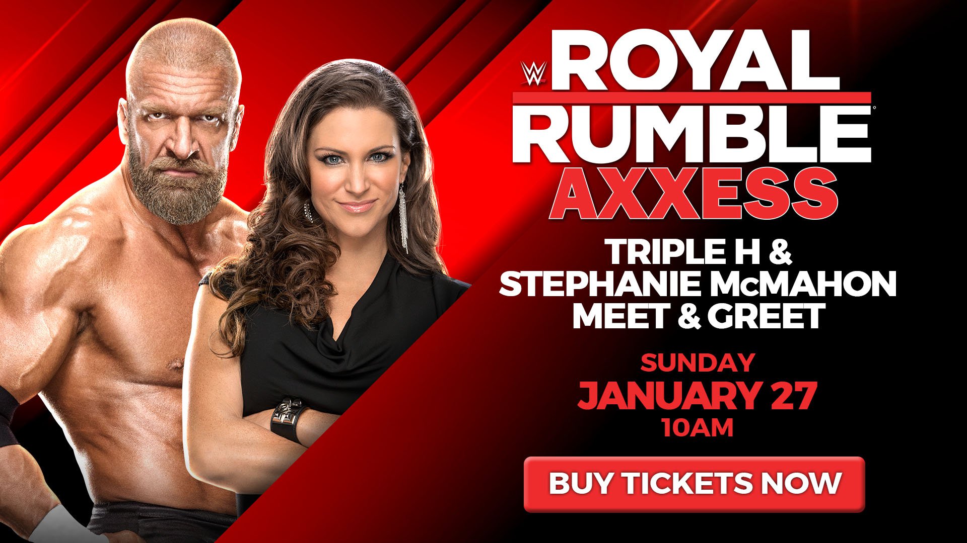 Join Triple H & Stephanie McMahon for a special VIP Royal Rumble Axxess