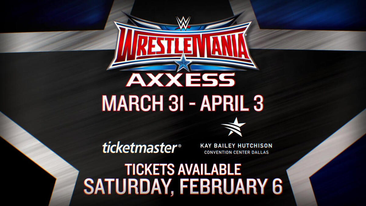 Get WrestleMania Axxess tickets on Saturday, Feb. 6 WWE
