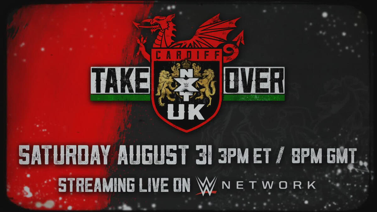 NXT UK TakeOver: Cardiff - Aug. 