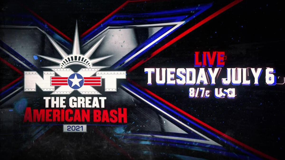 NXT Great American Bash set to return Tuesday, July 6 WWE