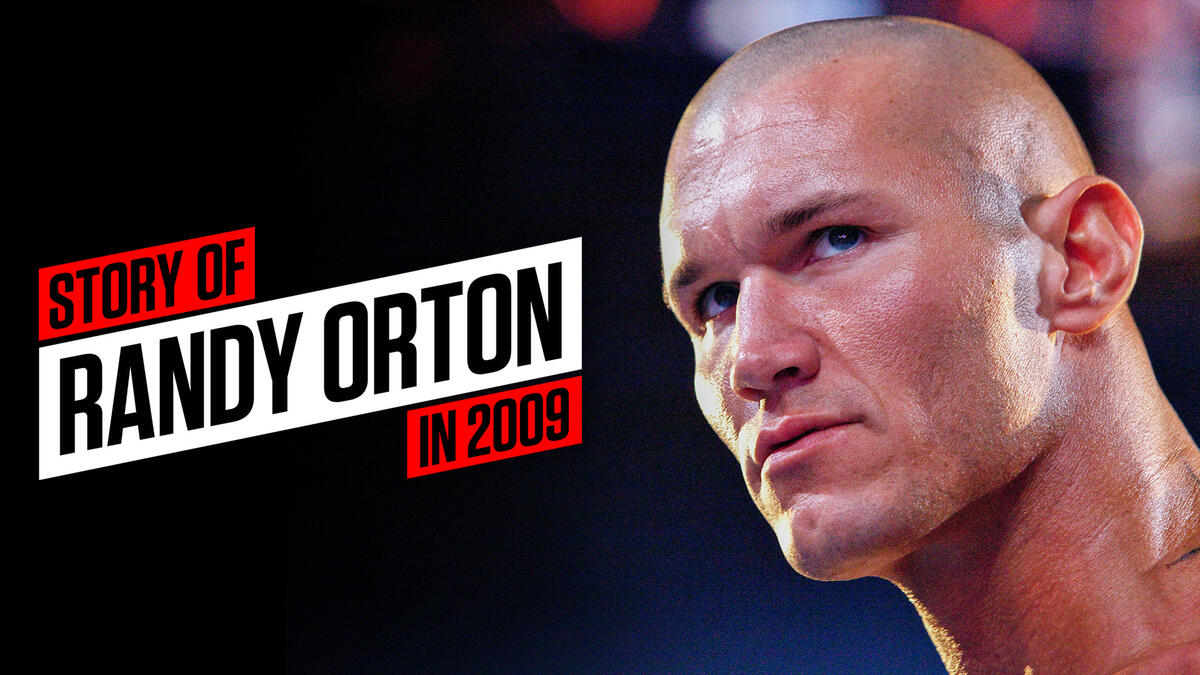 Og Randy Story of 2009 Randy Orton | WWE