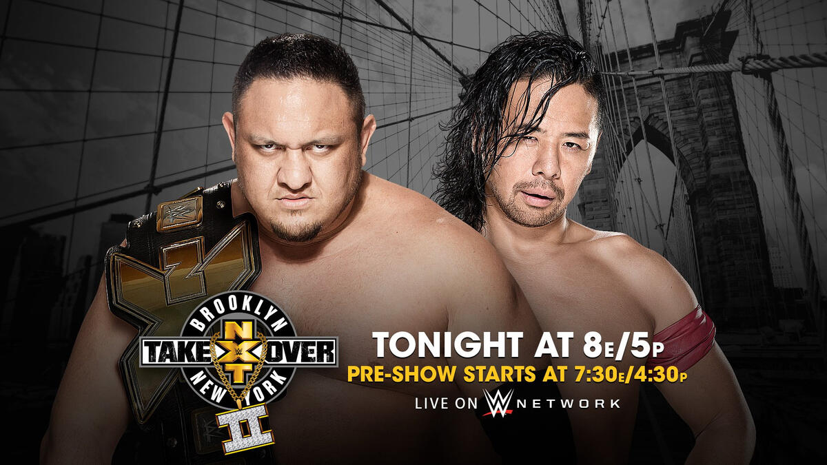 Dont miss NXT TakeOver Brooklyn II, live tonight on WWE Network WWE