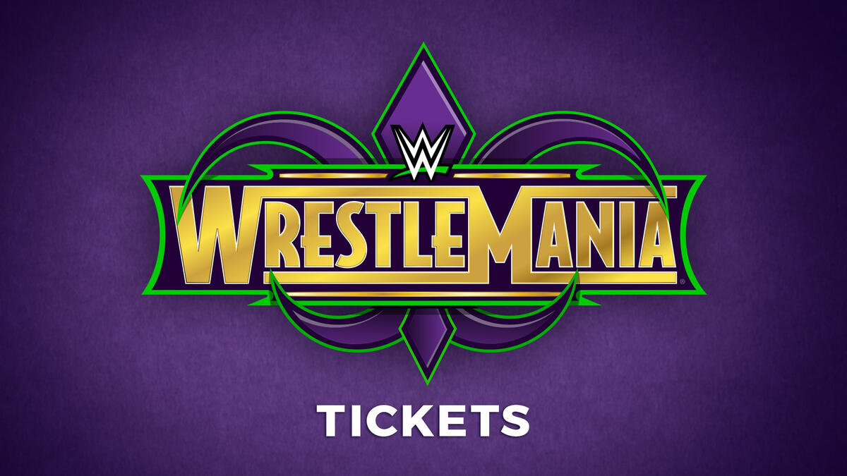 WrestleMania 34 tickets available now | WWE