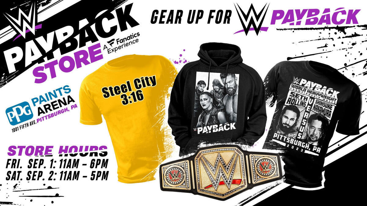 Grab the hottest WWE gear at the WWE Payback store in Pittsburgh!