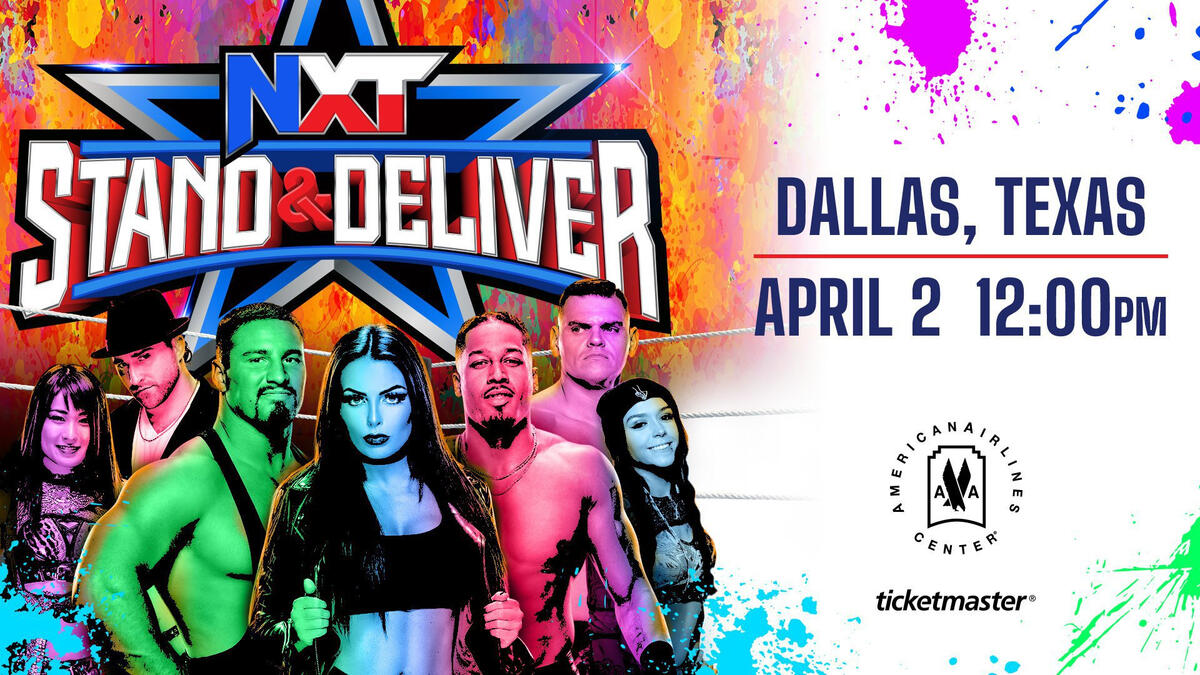 NXT Stand & Deliver Start Time And Tickets Announced