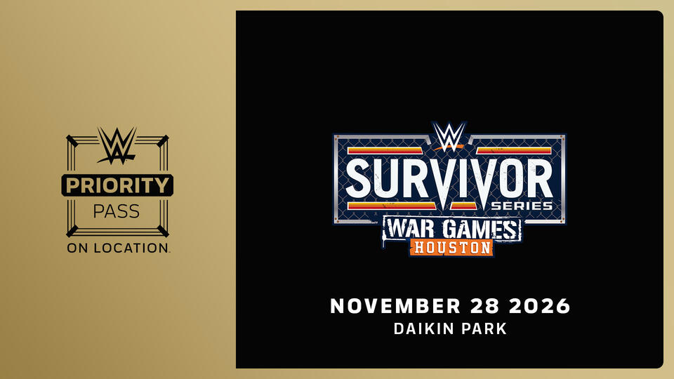 Priority Passes at Survivor Series Houston