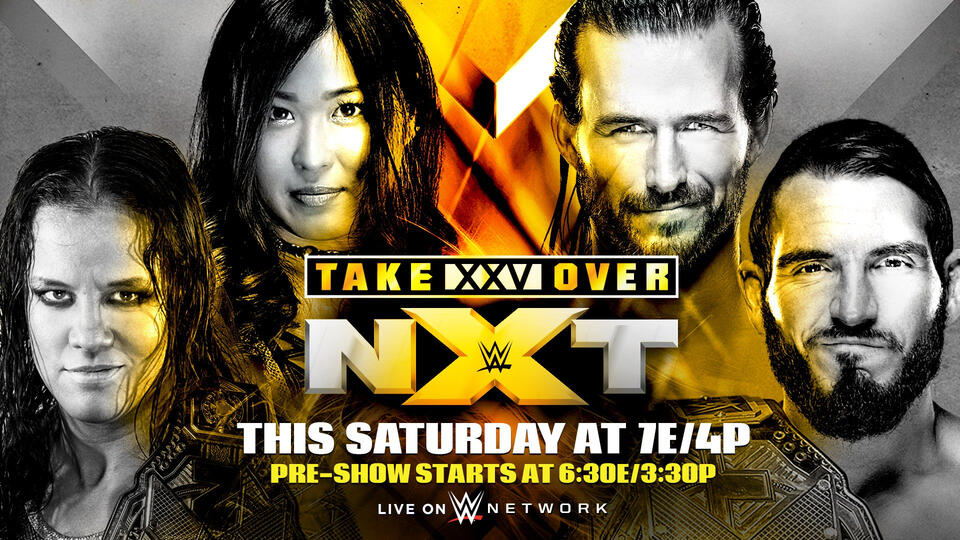 [NXT TakeOver: XXV] Card e Discussão Geral 20190528_NXT_Takeover_XXV_ThisSaturday--c8b53817a2cbfc9748320abeeb28ad6c