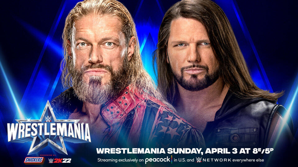 AJ Styles Vs Edge Moved Back To WrestleMania 38 Night 2