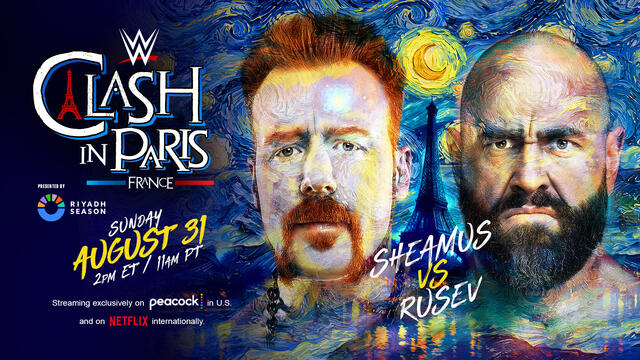 [Image: 20250818_ClashParis_SheamusRusev_16x9_Date.jpg]